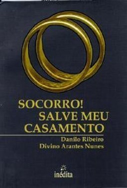 Socorro!: Salve Meu Casamento