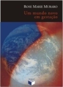 Mundo Novo em Gestação, Um