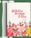 Bíblia Nvi de Estudo Ella - Flores