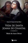 Vida de Santa Joana de Chantal