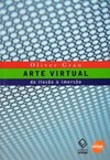 Arte virtual: da ilusão à imersão