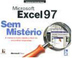 Microsoft Excel 97 sem Mistério