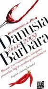 Guia Danusia Barbara de Restaurantes do Rio/2009