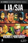 LJA/SJA: Vícios e Virtudes (DC Comics - Coleção de Graphic Novels #64)