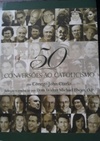 50 Conversões ao Catolicismo