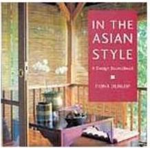 In the Asian Sytle: a Design Sourcebook  - Importado