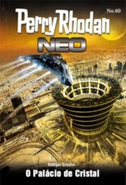 O Palácio de Cristal (Perry Rhodan Neo #60)