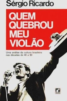 Quem Quebrou Meu Violão