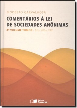 Comentarios A Lei De Sociedades Anonimas - Volume 4 Tomo I Contratos: Teoria Geral