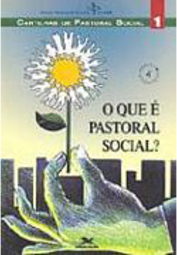 O Que é Pastoral Social?