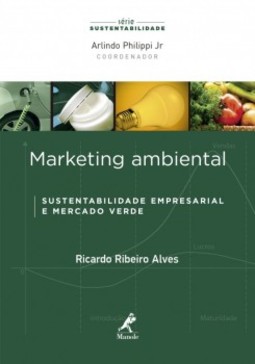 Marketing ambiental: Sustentabilidade empresarial e mercado verde