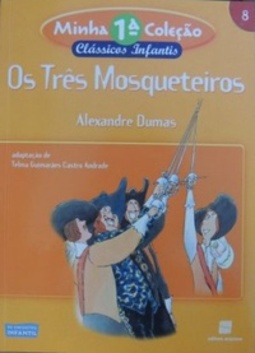 Os Três Mosqueteiros (Re-Encontro Infantil #8)