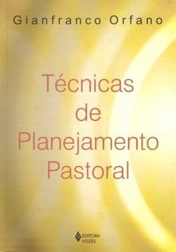 TECNICAS DE PLANEJAMENTO PASTORAL