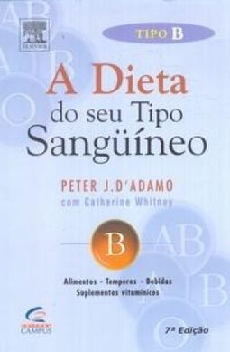 Tipo B: a Dieta do Seu Tipo Sanguíneo