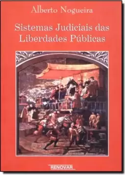 Sistemas Judiciais das Liberdades Públicas