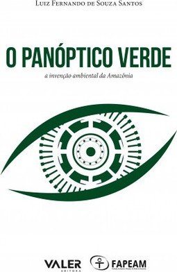 O panóptico verde