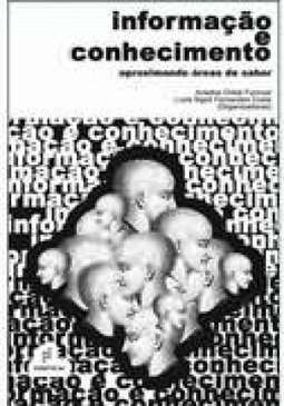 Informação e Conhecimento: Aproximando Áreas de Saber