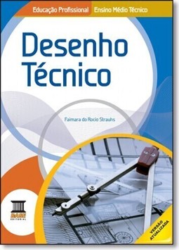 Curso Tecnico Em Eletrotecnica - Modulo 1, V.2 -Desenho Tecnico