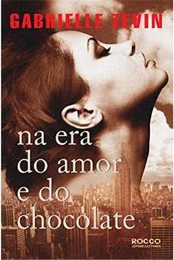 Na Era do Amor e do Chocolate