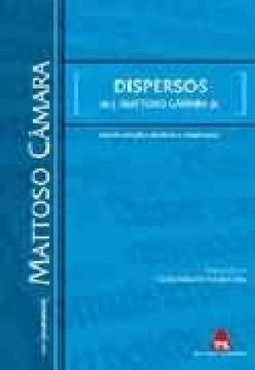 Dispersos de J.Mattoso Câmara Jr.