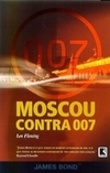 Moscou Contra 007