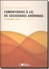 Comentarios A Lei De Sociedades Anonimas - Volume 4 Tomo I Contratos: Teoria Geral