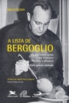 A lista de Bergoglio: os que foram salvos por Francisco durante a ditadura
