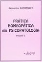 Prática Homeopática em Psicopatologia
