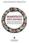 Manifesto anti-Keynes: uma perspectiva da Escola Austríaca