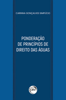 Ponderação de princípios de direito das águas