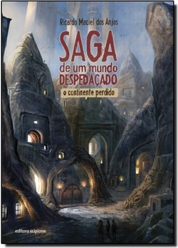 Saga De Um Mundo Despedacado