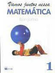 Vamos Juntos Nessa Matemática - 1 série - 1 grau