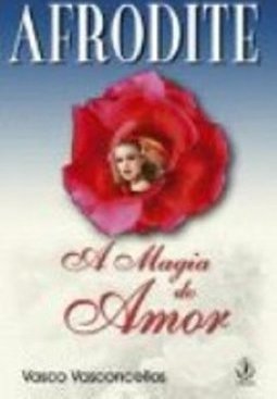 Afrodite: a Magia do Amor