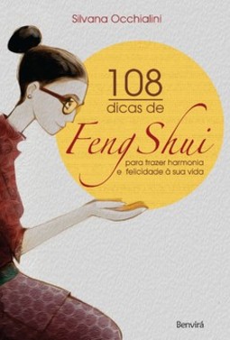 108 dicas de feng-shui: para trazer harmonia e felicidade à sua vida