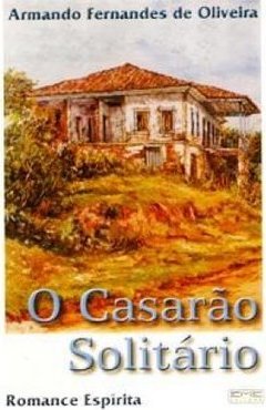 O Casarão Solitário