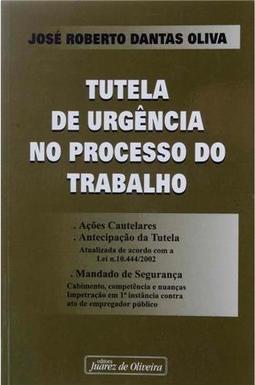 Tutela de Urgência no Processo do Trabalho