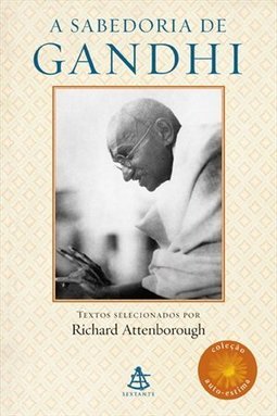 A Sabedoria de Gandhi
