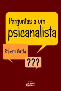 Perguntas a um psicanalista
