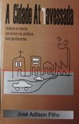 A Cidade Atravessada