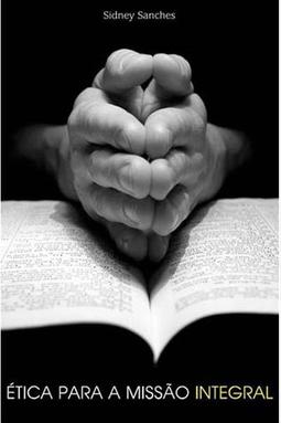 Ética Para a Missão Integral
