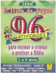 É Hora de Jogar!: Antigo Testamento - Livro 2