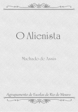O Alienista