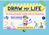 Draw my life: ou em português: minha vida em desenhos!