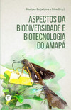 Aspectos da biodiversidade e biotecnologia no estado do Amapá