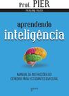 APRENDENDO INTELIGENCIA - MANUAL DE INSTRUÇOES