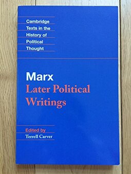 Marx: Later Political Writings