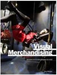 VISUAL MERCHANDISING: WINDOW AND IN-STORE...RETAIL