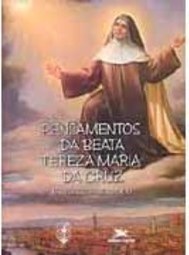 Pensamentos da Beata Tereza Maria da Cruz