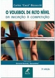 O Voleibol de alto nivel da iniciação a competição