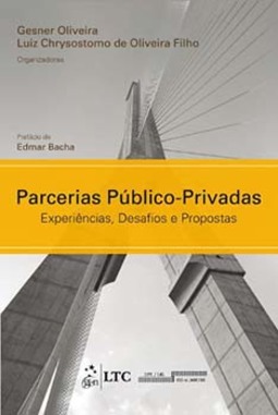 Parcerias público-privadas: Experiências, desafios e propostas